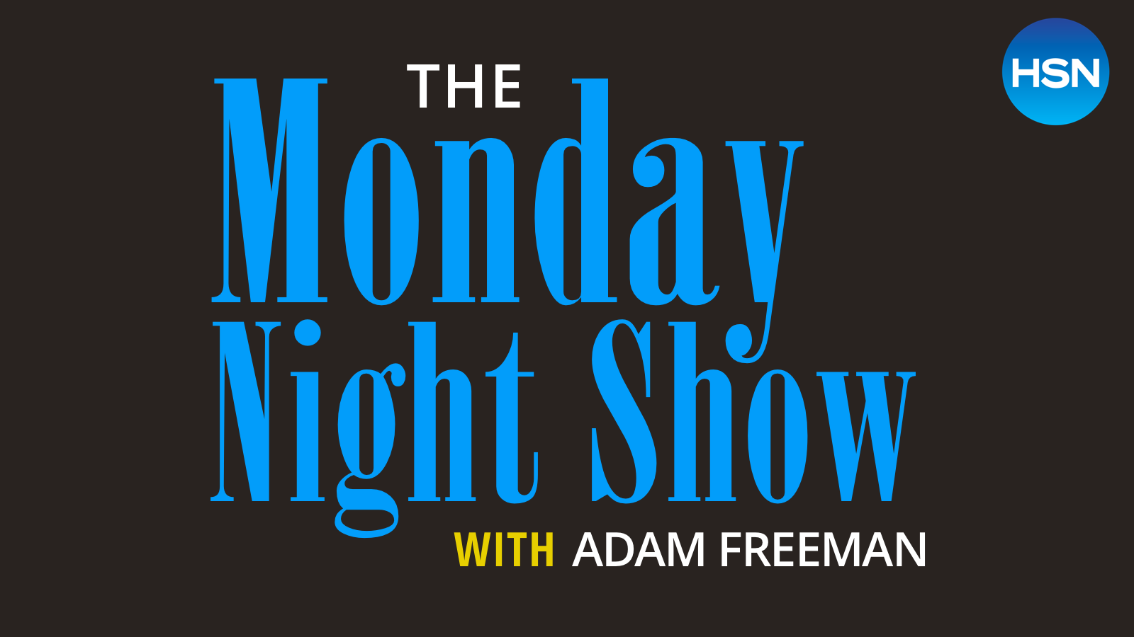 The Monday Night Show